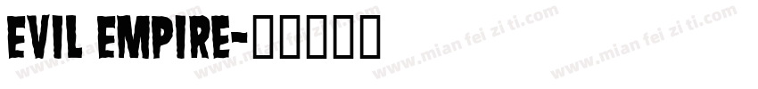 Evil Empire字体转换